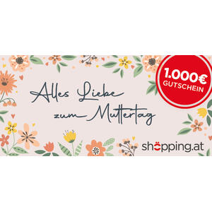 1000€ Gutschein "MUTTERTAG" (gedruckt)